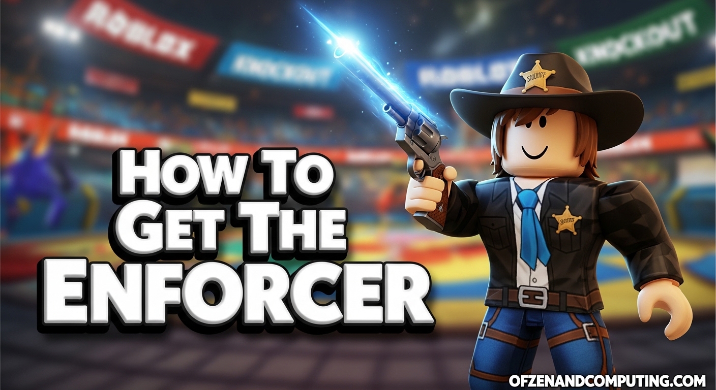 How To Get The Enforcer