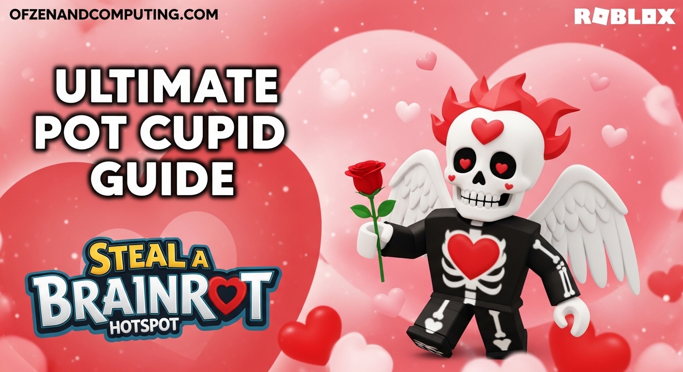 How to Get Pot Cupid in Steal a Brainrot