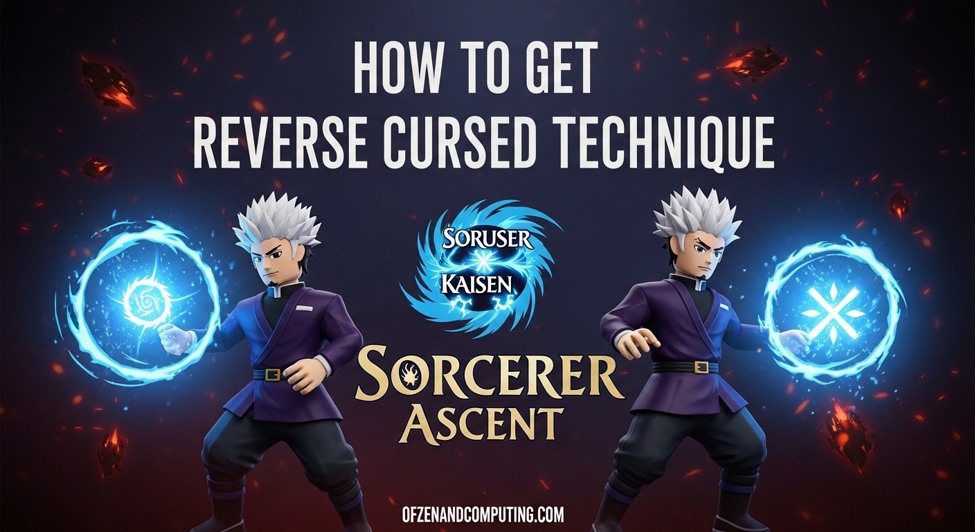 How to Get Reverse Cursed Technique in Sorcerer Ascent