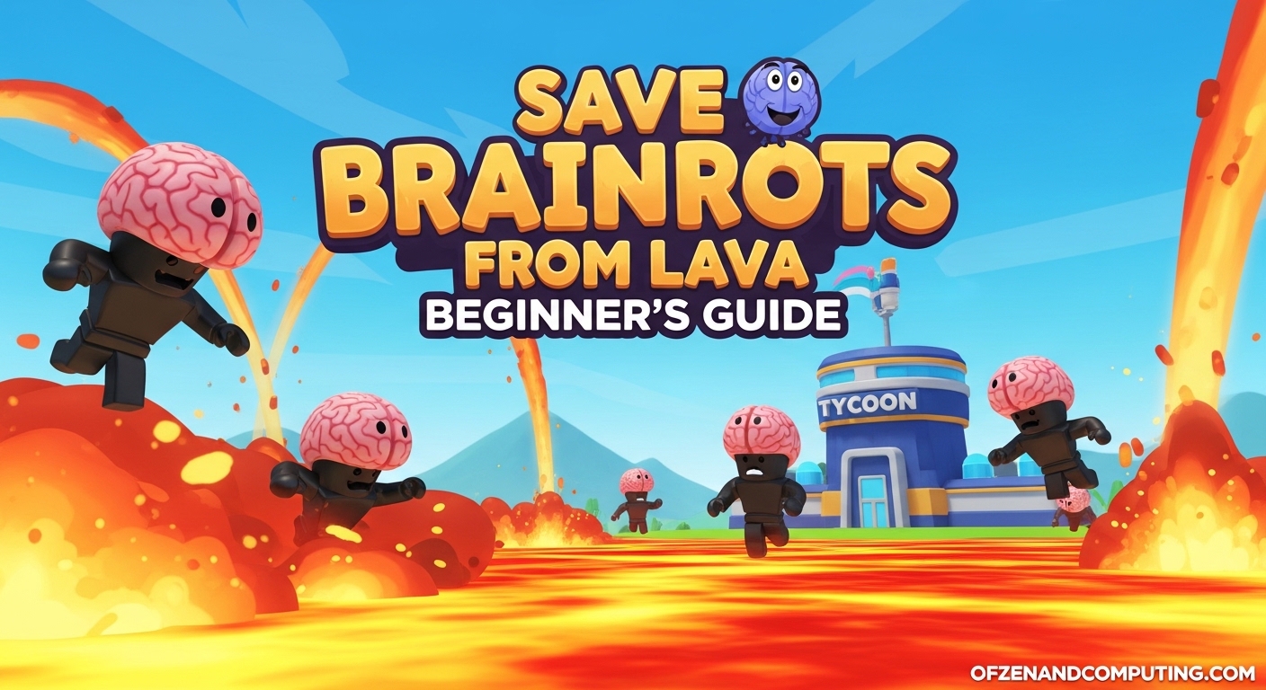 Save Brainrots from Lava Beginner's Guide