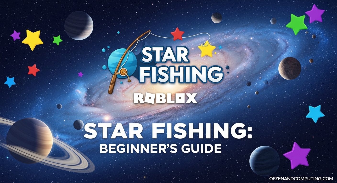 Star Fishing Beginner Guide
