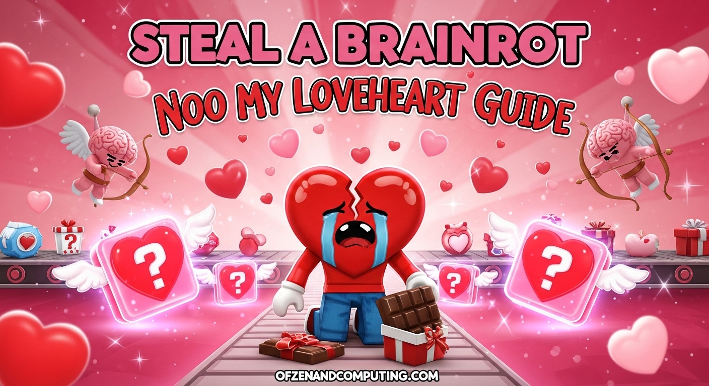 Steal a Brainrot Noo my Loveheart Guide