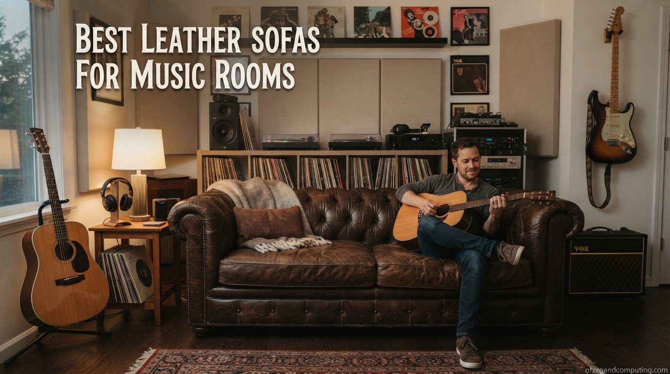 best leather sofas for music rooms