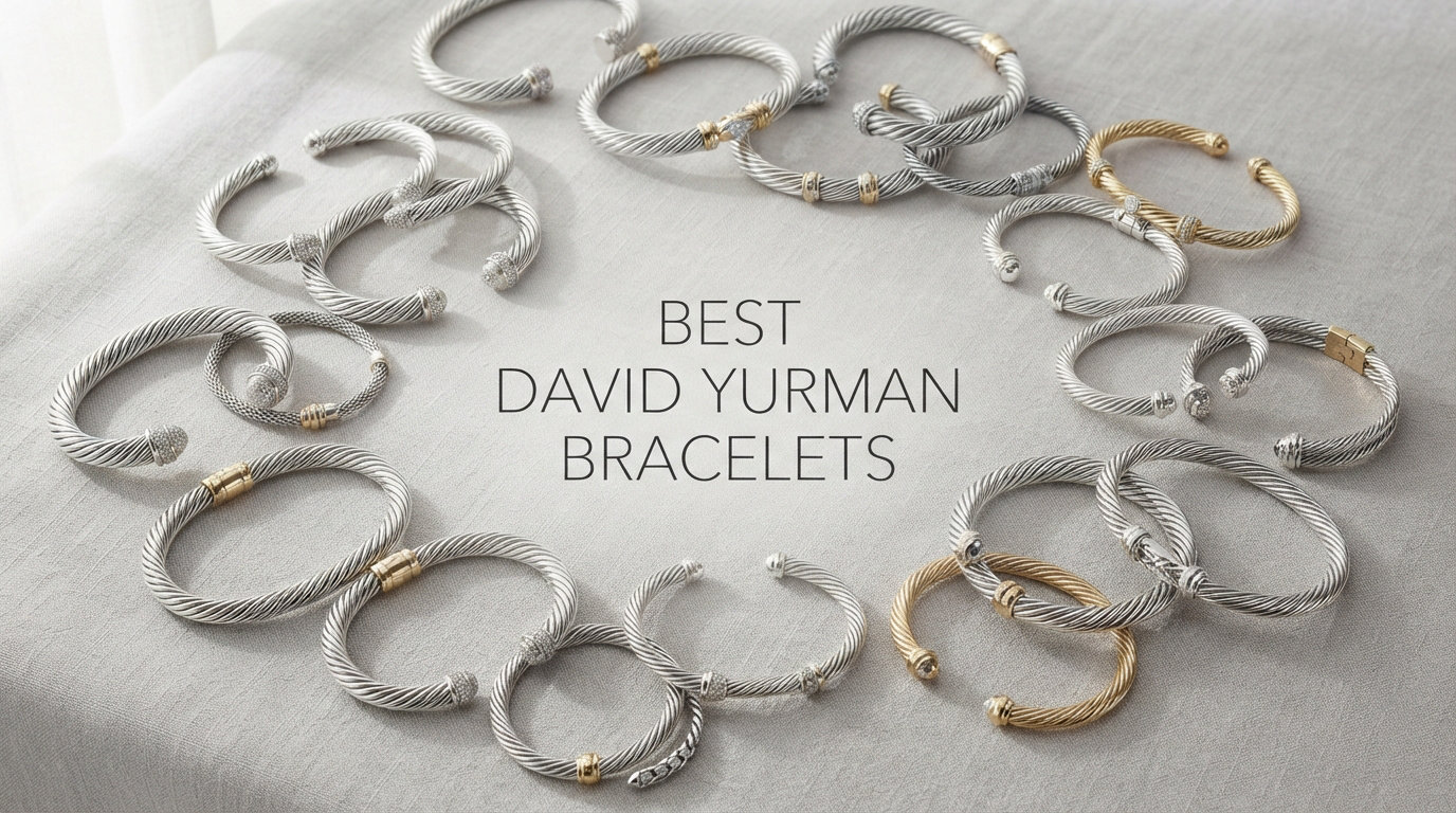 best David Yurman bracelets